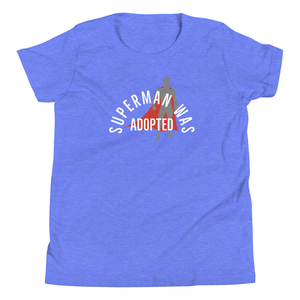 Superman was Adopted - Youth Short Sleeve T-Shirt - Adoption Stuff Store, Heather Columbia Blue / S, Youth Tshirt